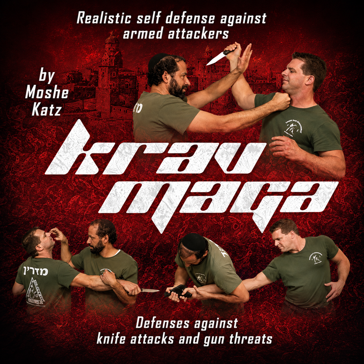 Krav Maga Self Defense Against Armed Attackers (On Demand)