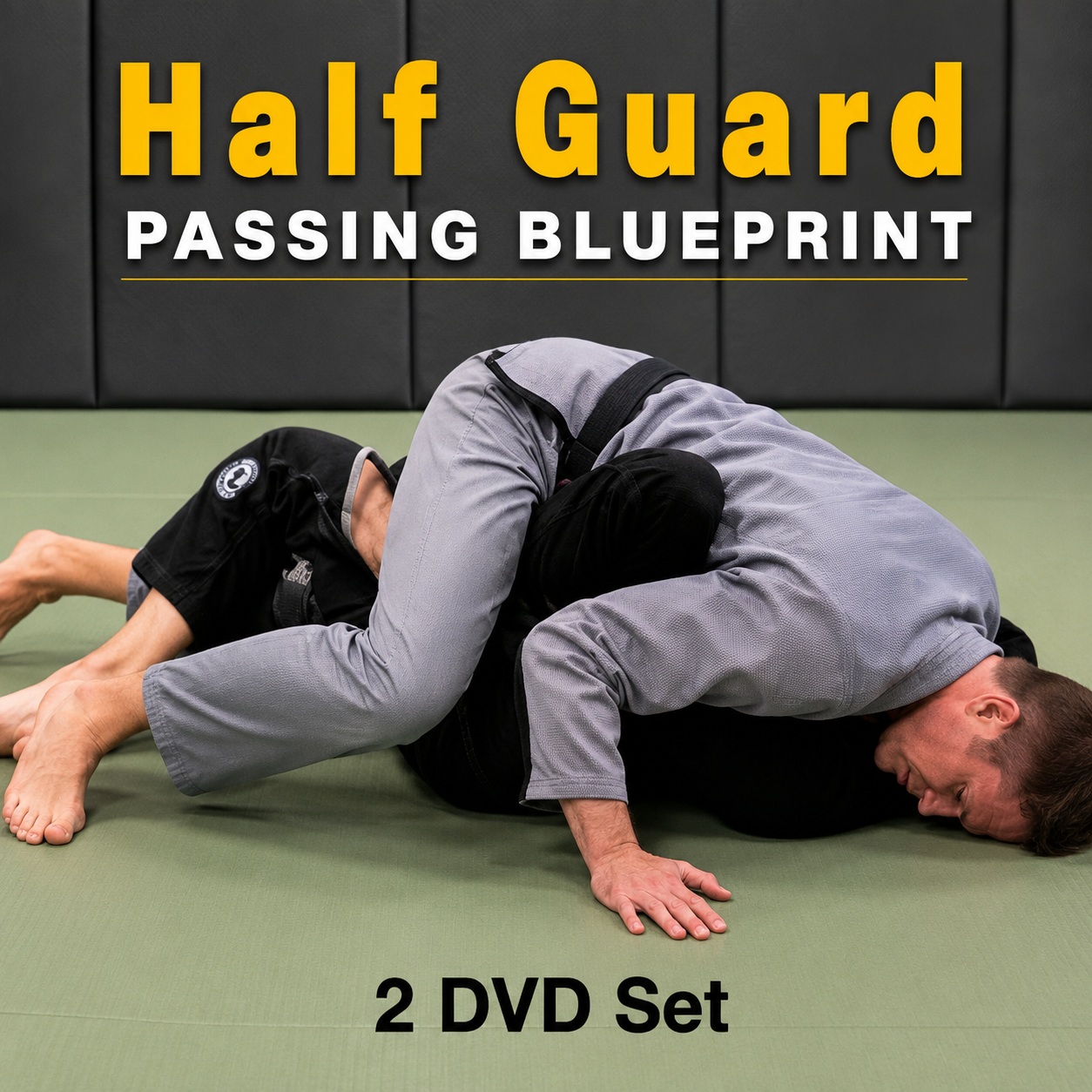 Half Guard Passing Blueprint 2 DVD Set by Stephen Whittier