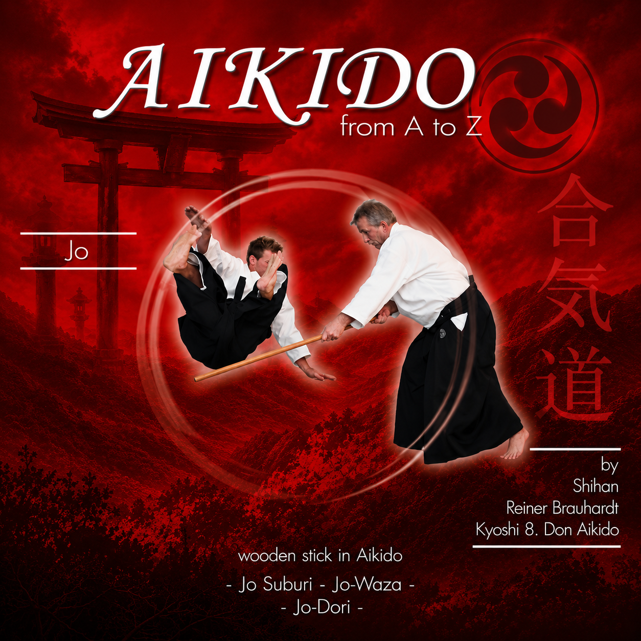 Aikido from A to Z Jo (On Demand)