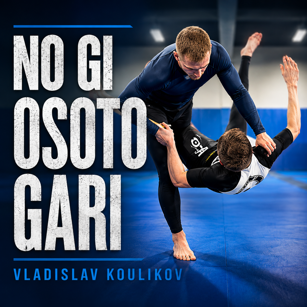 The No Gi Osoto Gari by Vladislav Koulikov (On Demand)