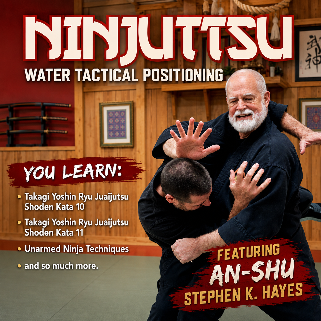 Ninjutsu Secrets 9: Water Tactical Positioning with Stephen Hayes (On Demand)
