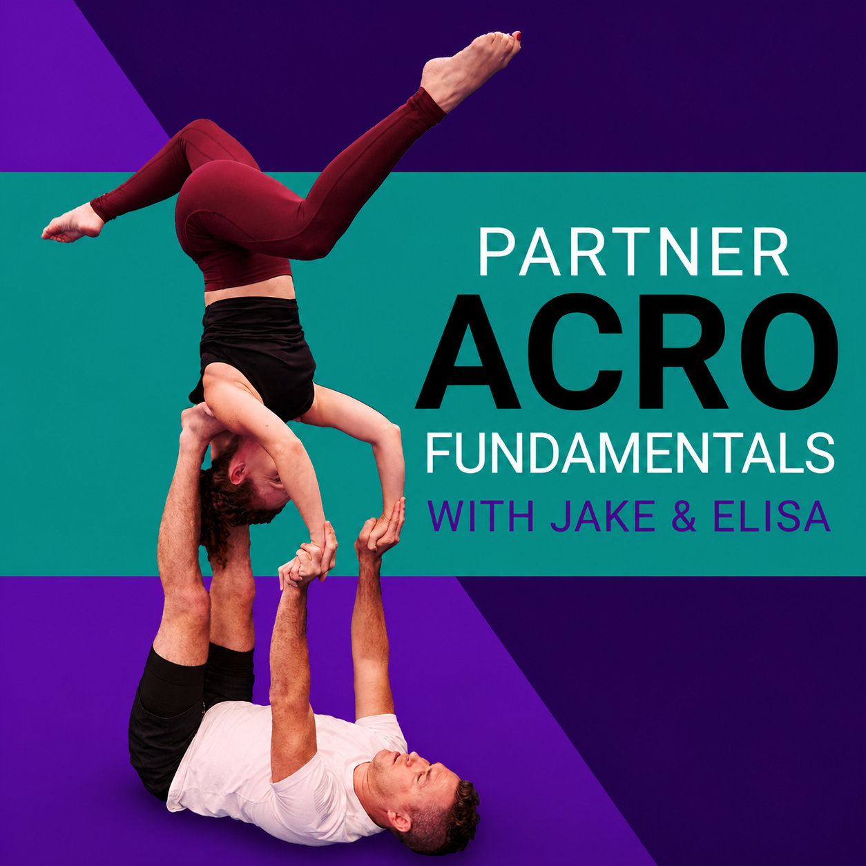 Partner Acro Fundamentals by Jake and Elisa (On Demand)