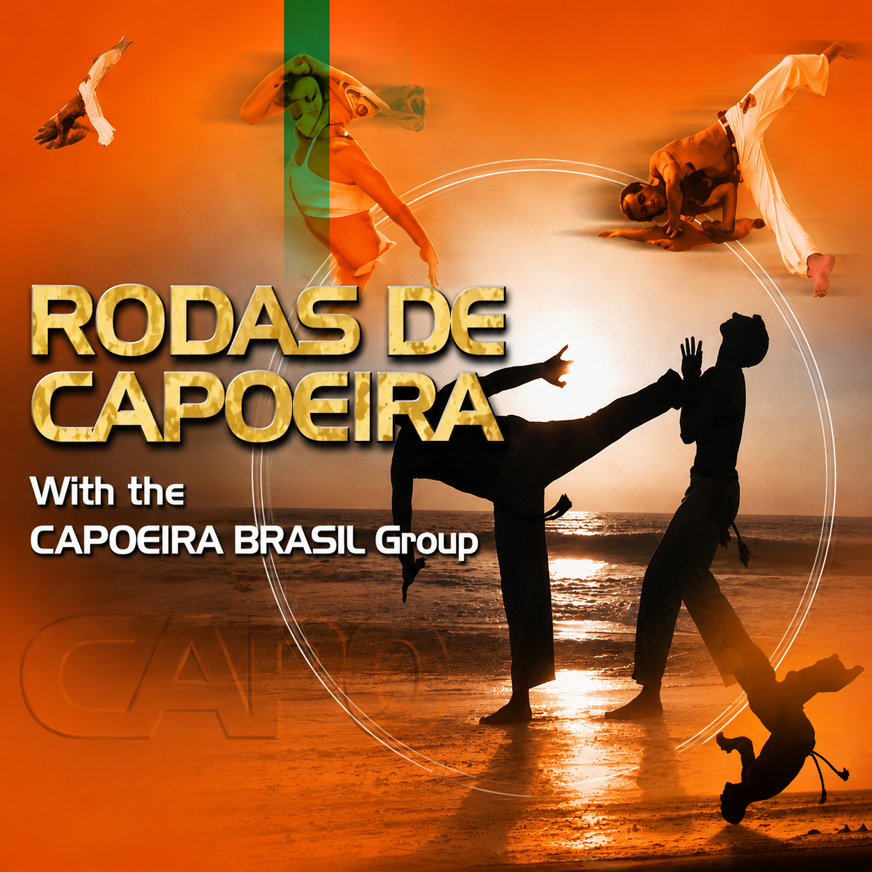 Rodas de Capoeira by Group Capoeira Brasil (On Demand)