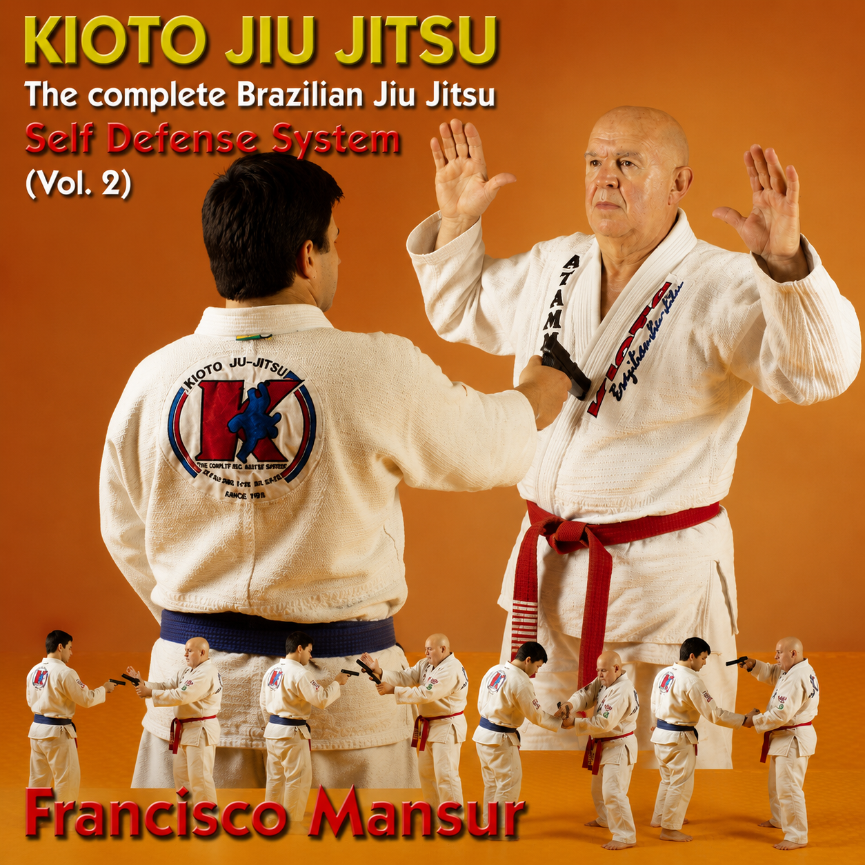 Kioto Jiu Jitsu Self Defense 2 by Francisco Mansur (On Demand)