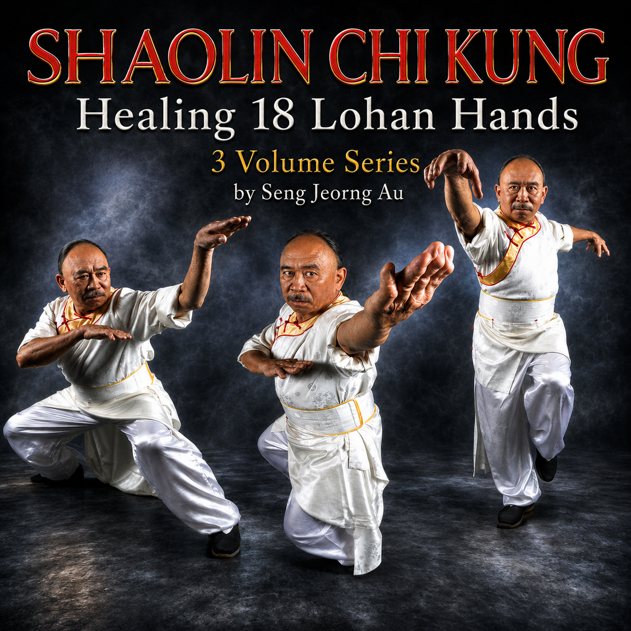 Shaolin Chi Kung Healing 18 Lohan Hands Series (On Demand)