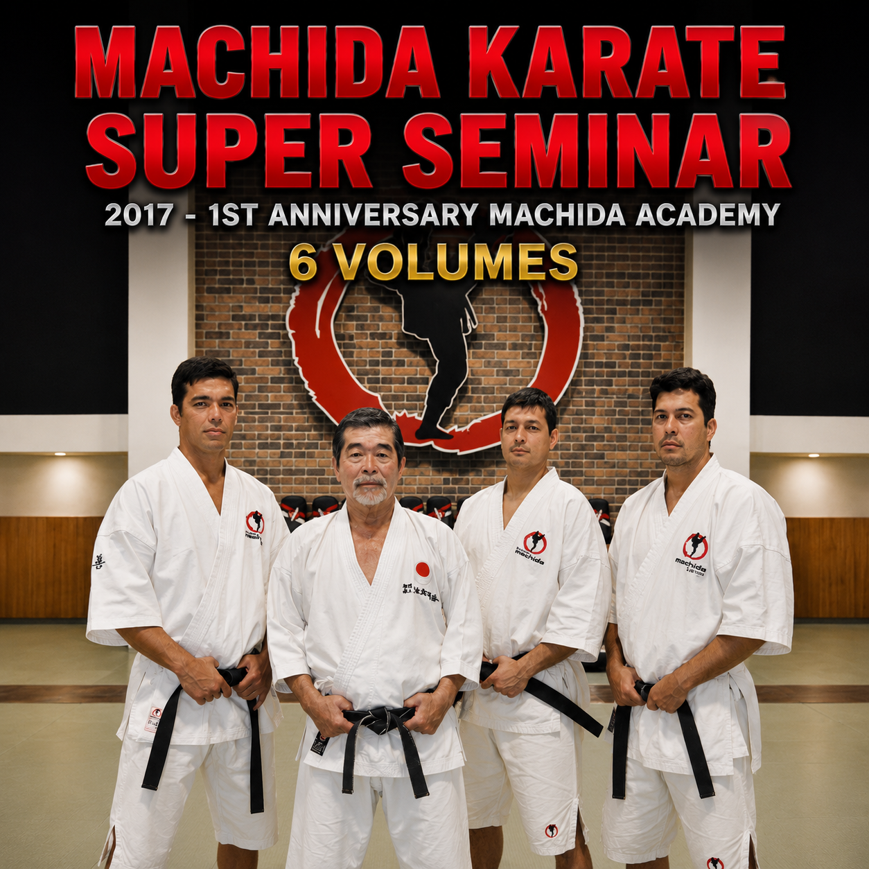 Machida Karate III Super Seminar 3 Seminars 2017 (On Demand)
