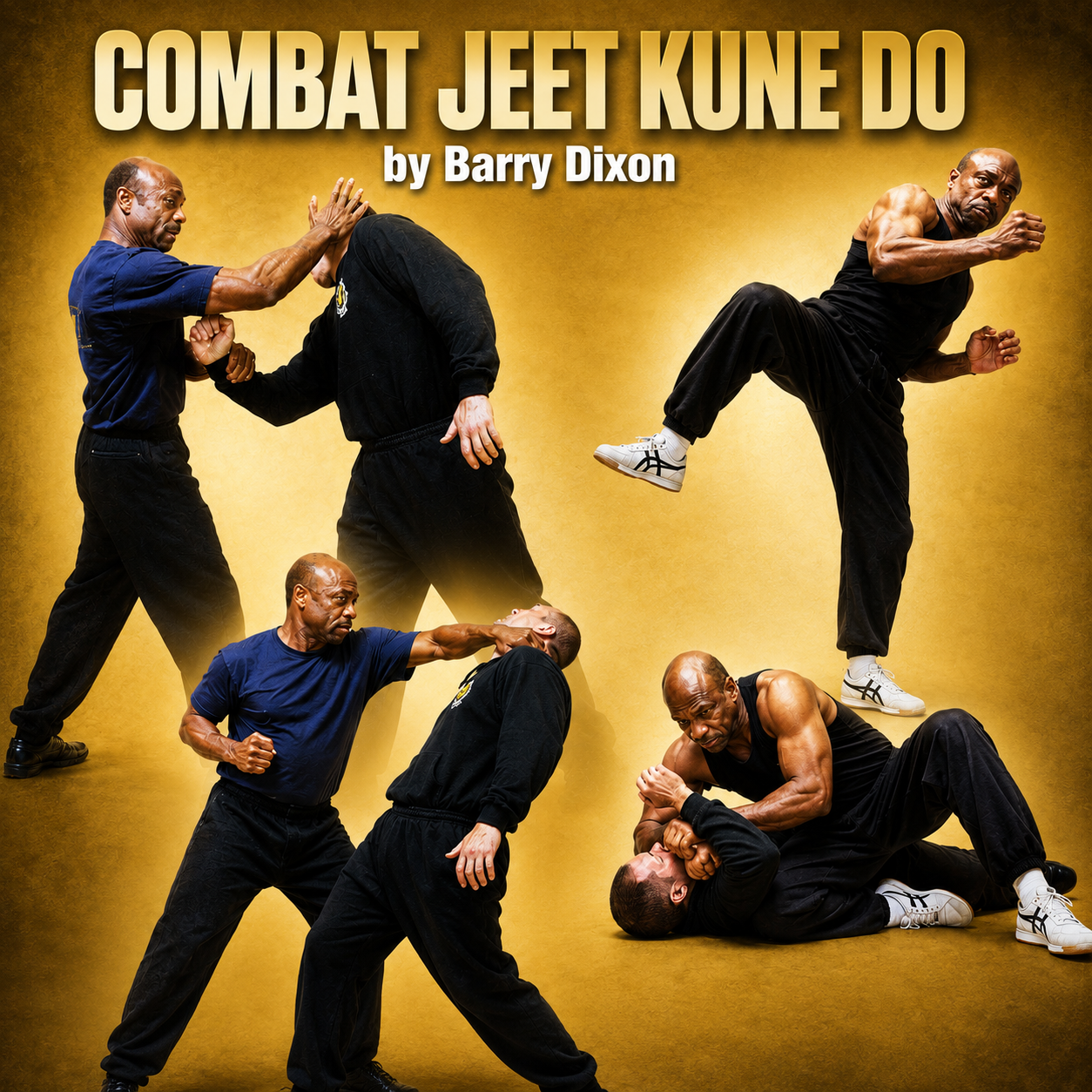 Combat Jeet Kune Do 4 Part Series by Barry Dixon (On Demand)