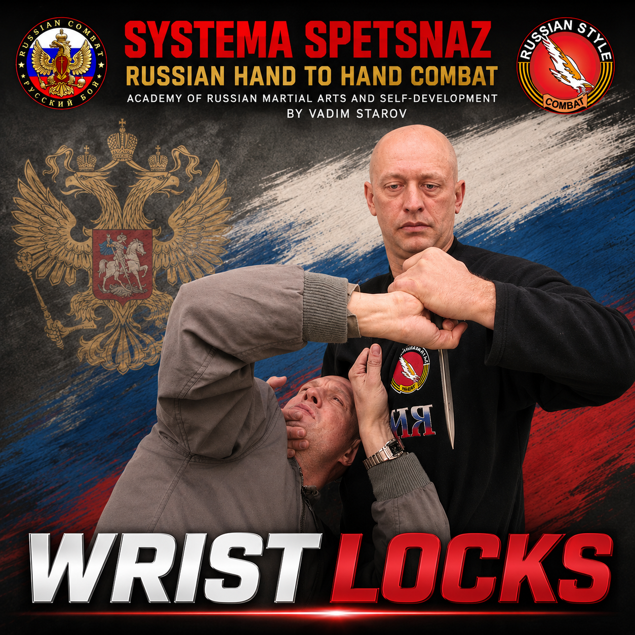 Systema Spetsnaz 7 Wrist Locks by Vadim Starov (On Demand)