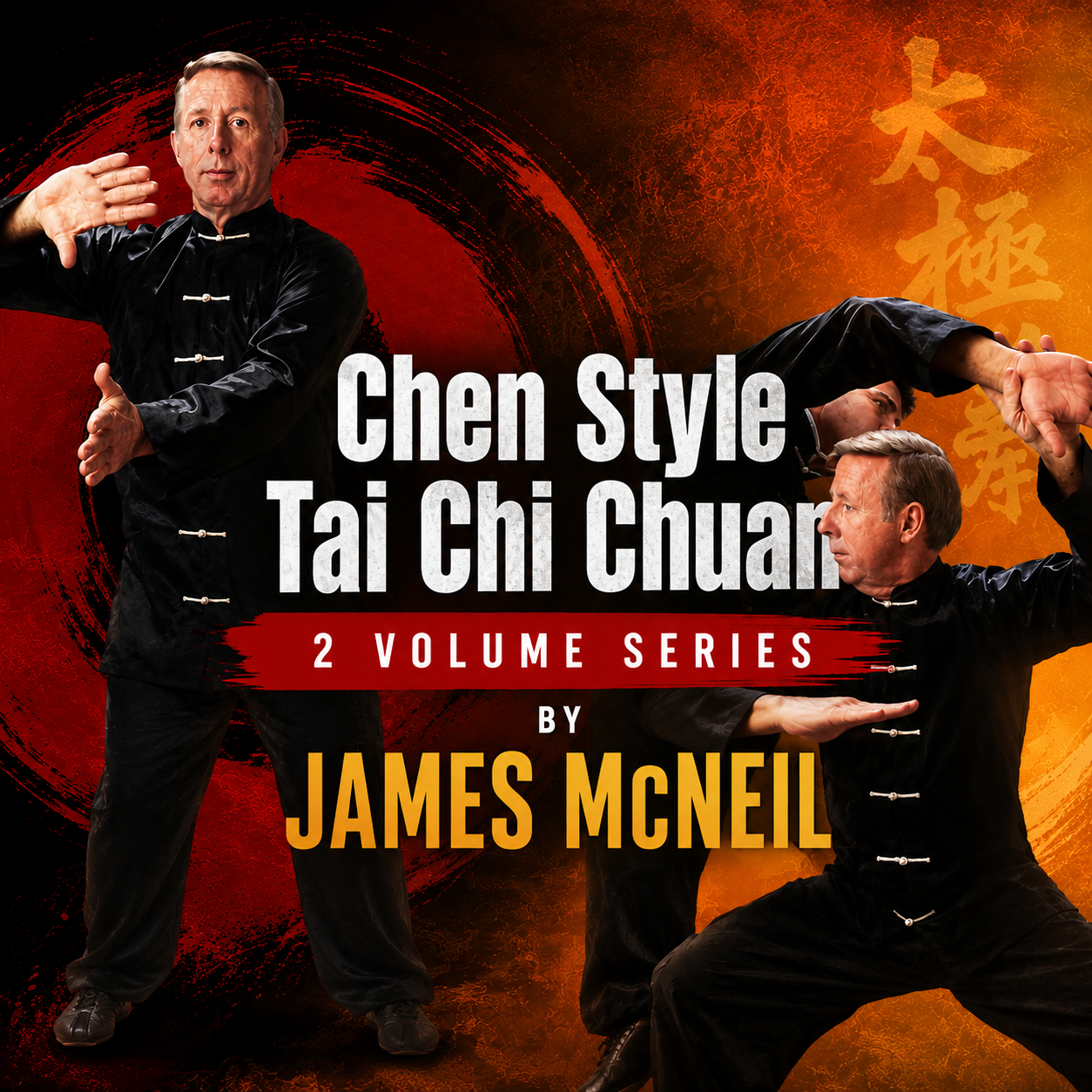 Chen Style Tai Chi Chuan by James McNeil (On Demand)