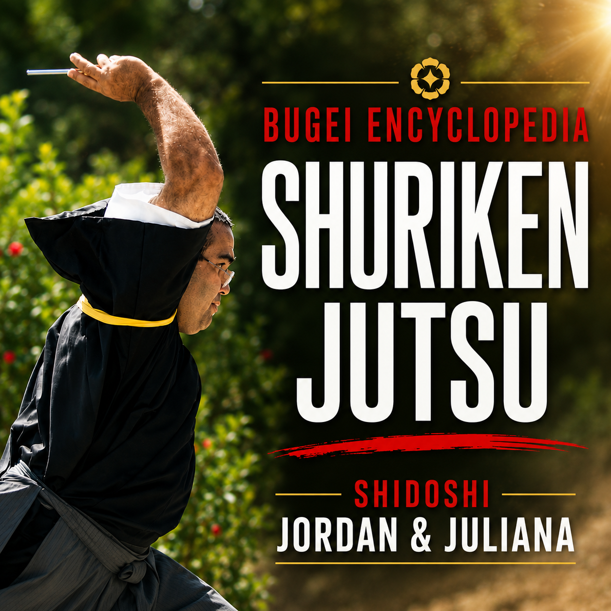 Bugei Shuriken-Jutsu by Jordan Augusto (On Demand)