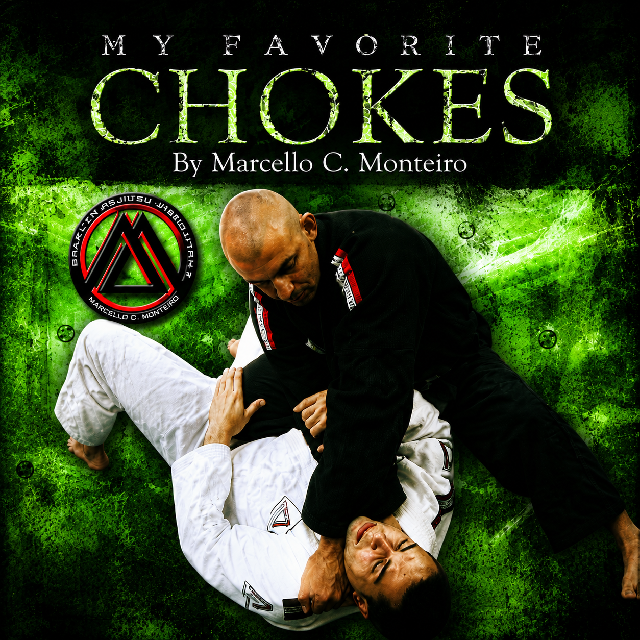 My Favorite Chokes with Marcello Monteiro (On Demand)