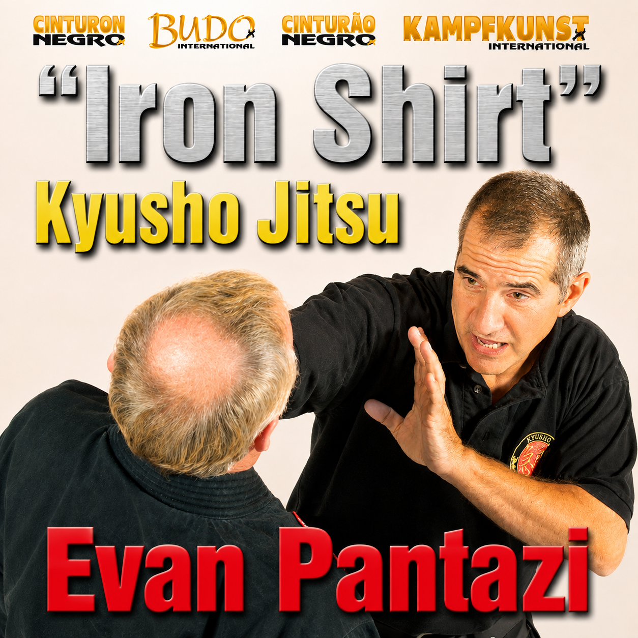 Kyusho Jitsu The Iron Shirt by Evan Pantazi (On Demand)