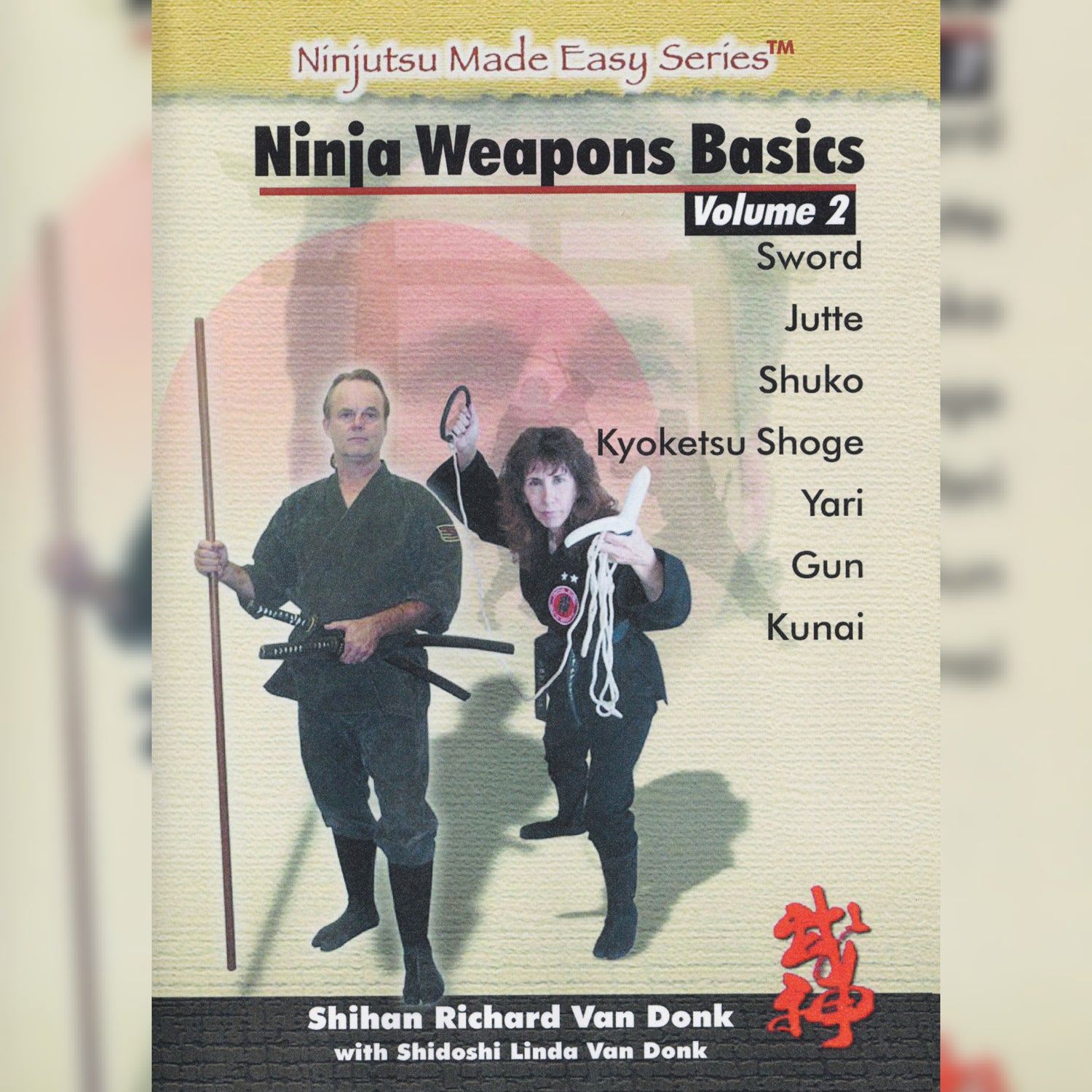 Ninja Weapons Vol 2 by Richard Van Donk (On Demand)