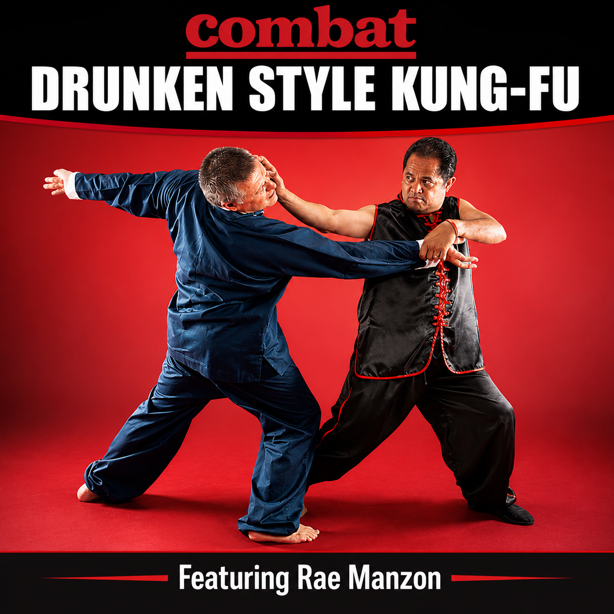 Combat Drunken Kung-Fu by Rae Manzon (On Demand)