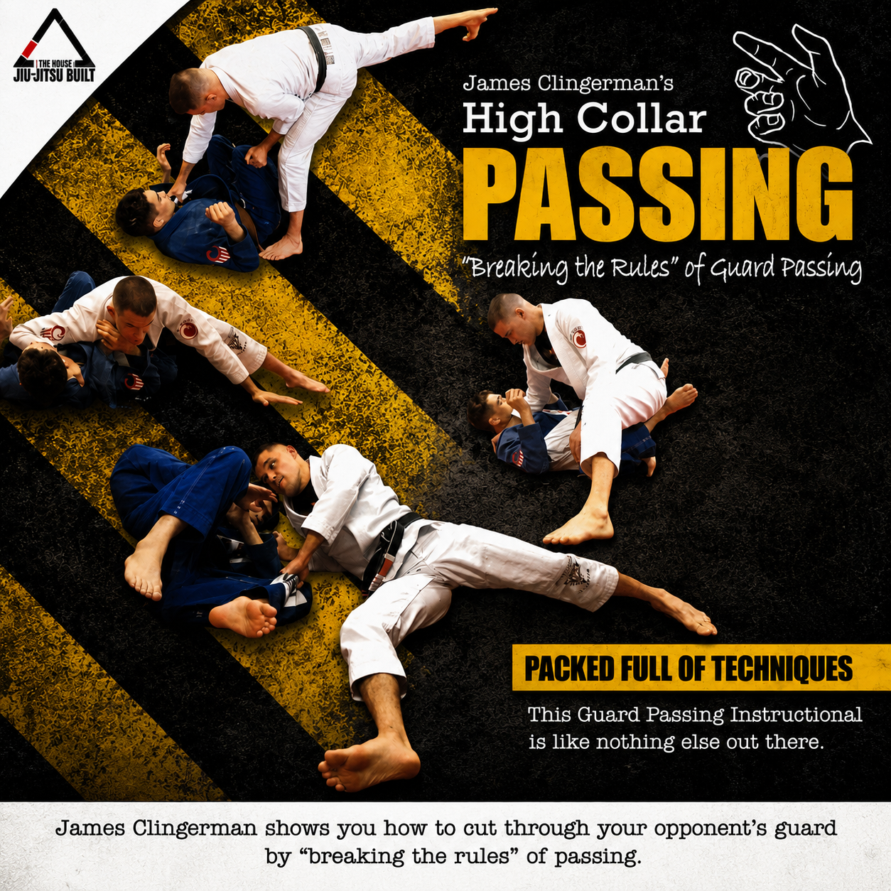 High Collar Passing “Breaking the Rules” of Guard Passing by James Clingerman (On Demand)