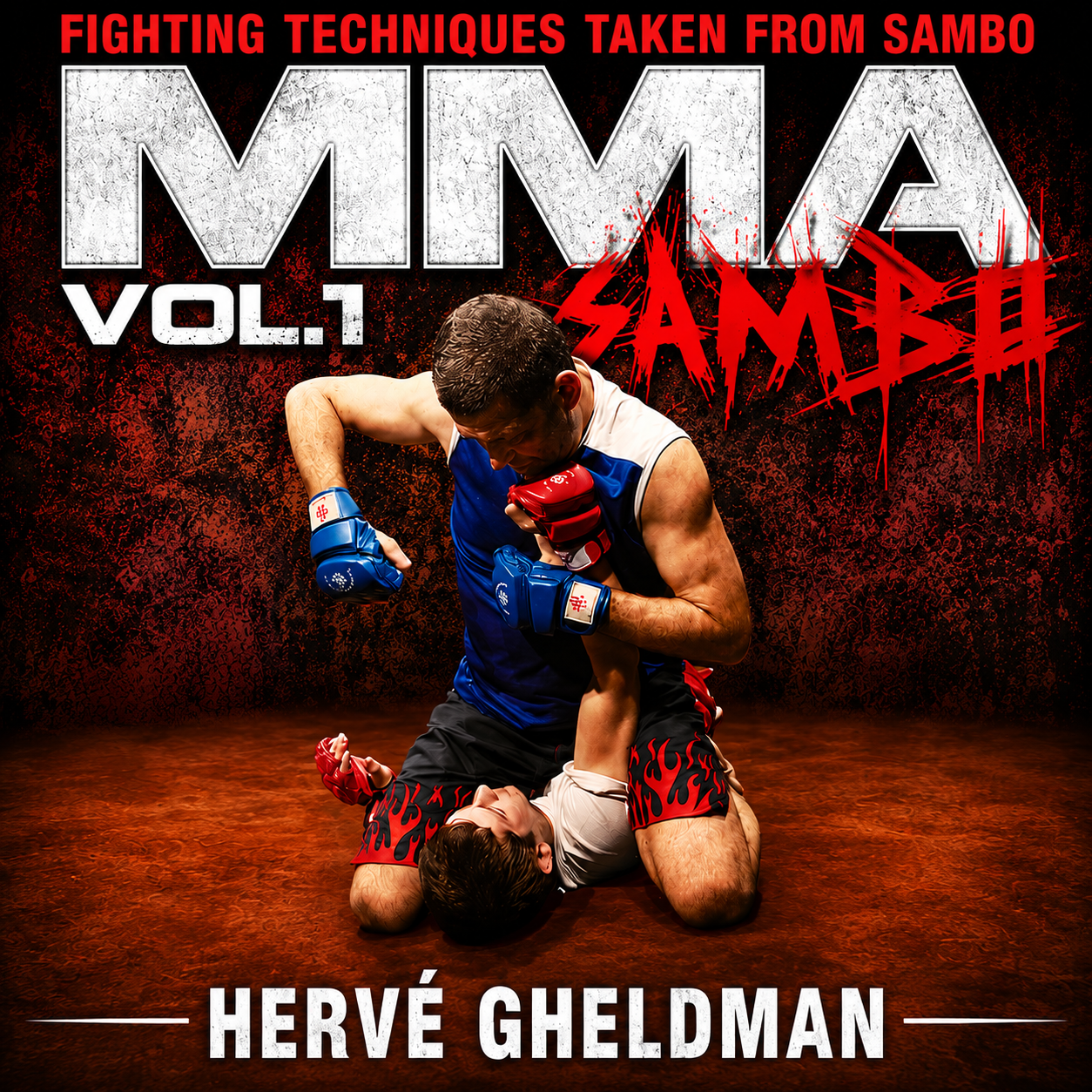 Sambo for MMA Vol 1 by Herve Gheldman (On Demand)