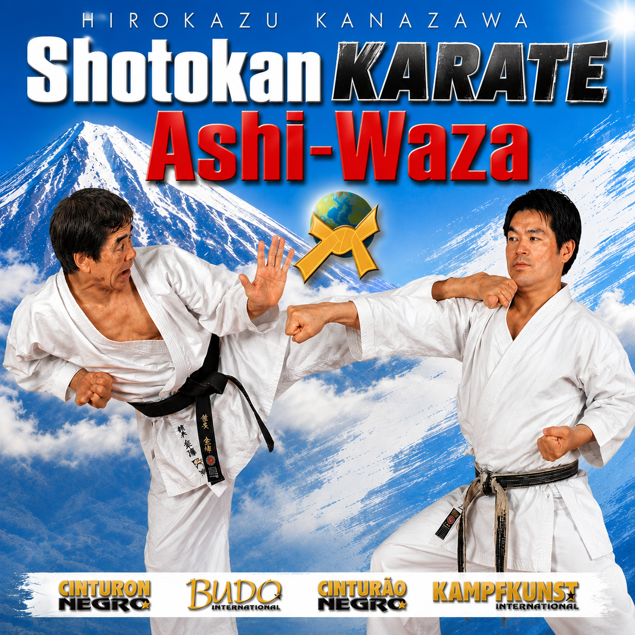 Mastering Karate Ashi-Waza by Hirokazu Kanazawa (On Demand)