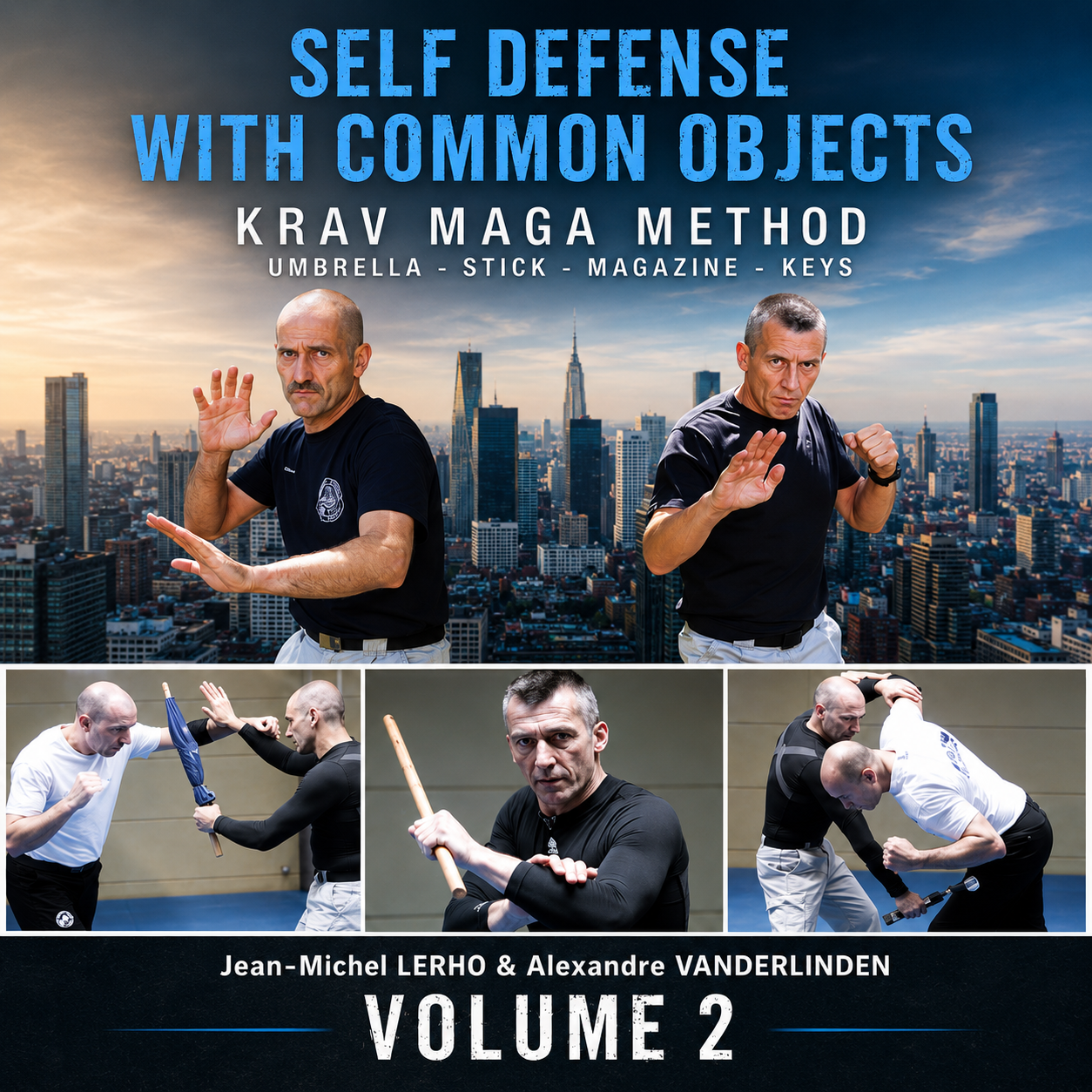 Krav Maga Autodefensa con Objetos Comunes 2 (Bajo Demanda)