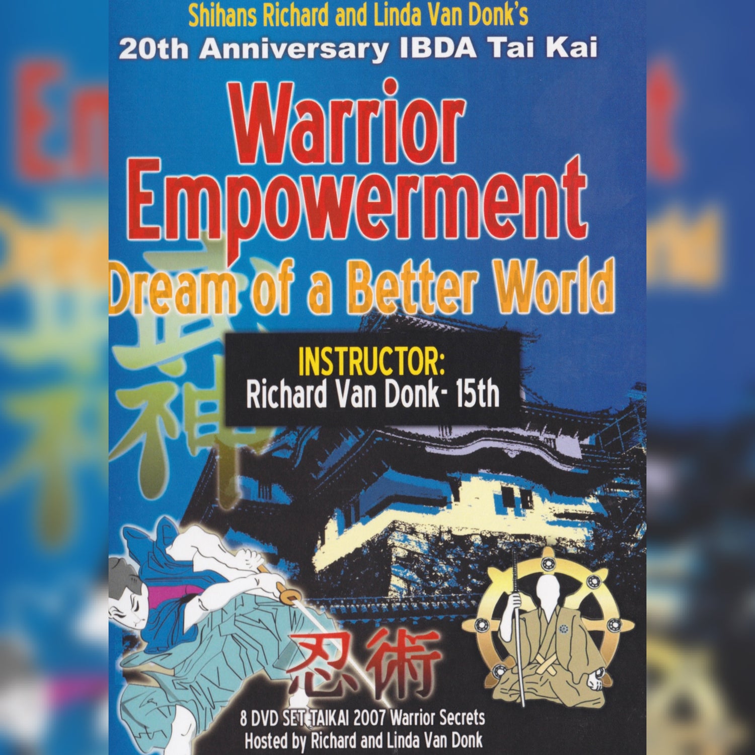 Warrior Empowerment by Richard Van Donk (On Demand)