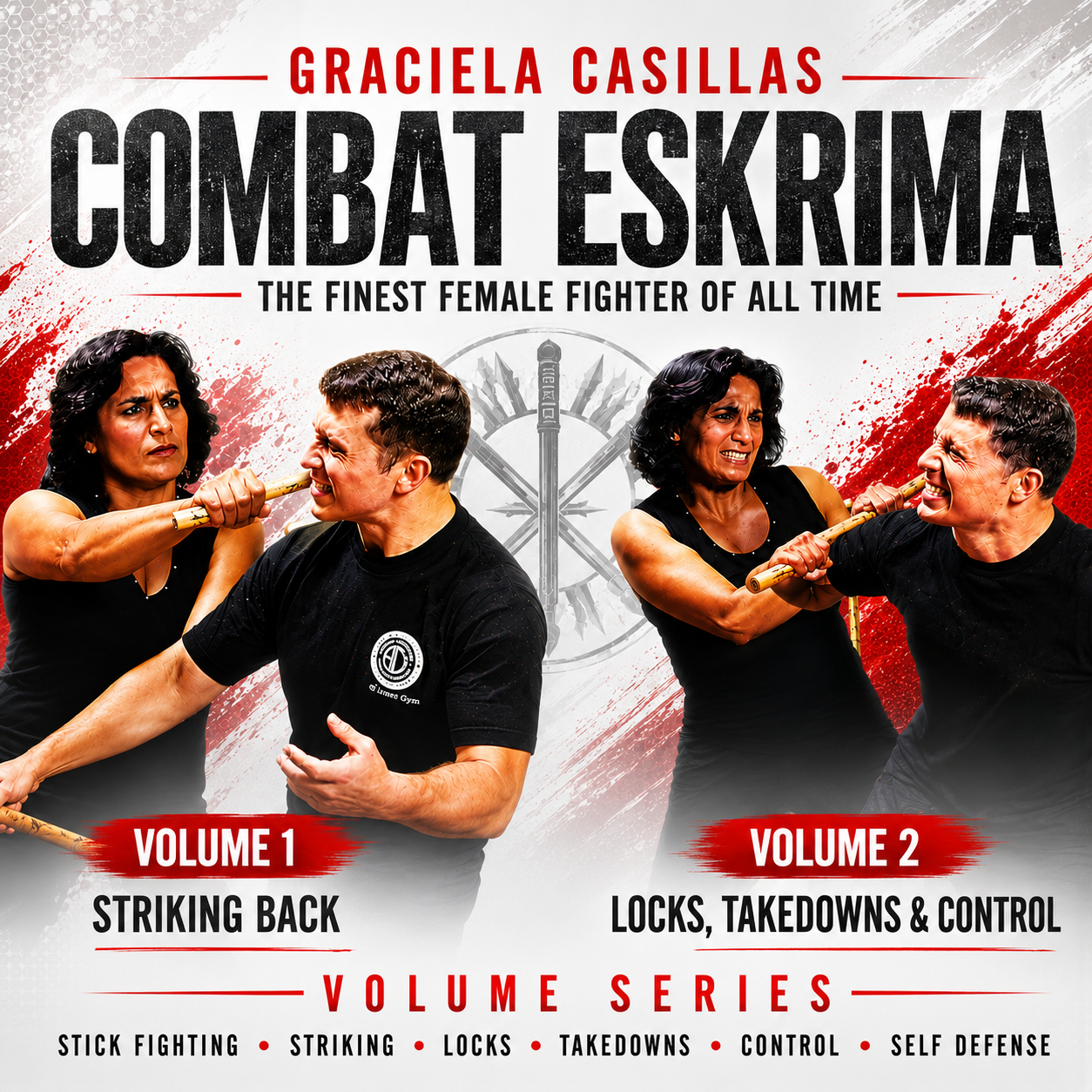 Combat Escrima 2 Vol Series by Graciela Casillas (On Demand)