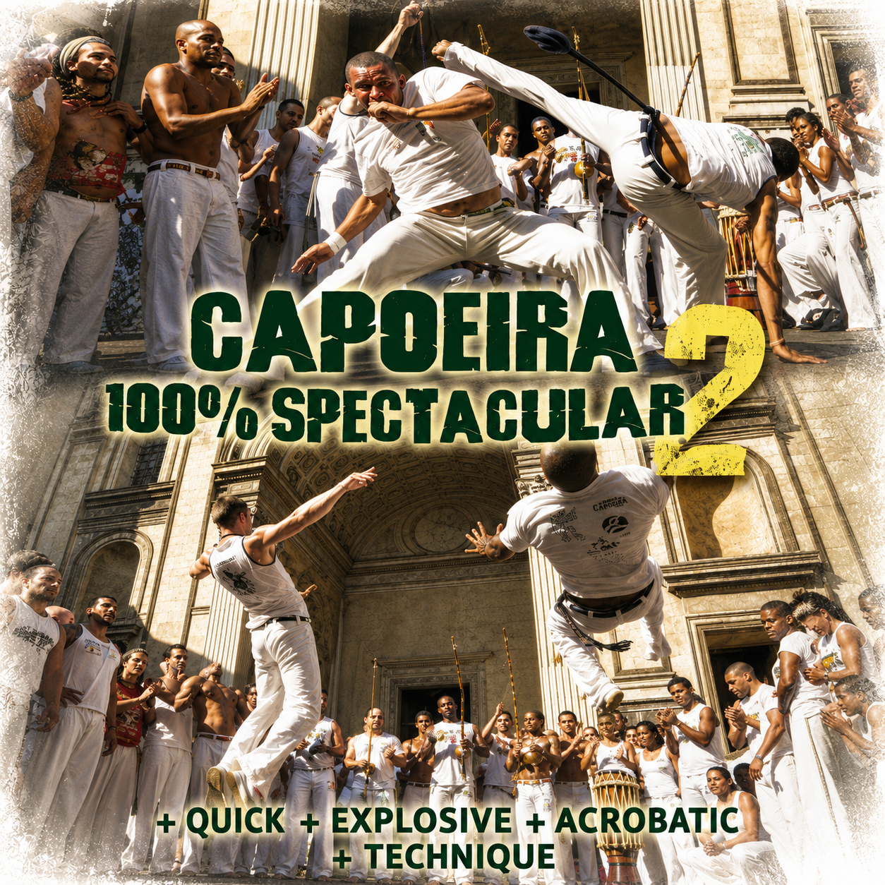 Capoeira 100% Spectacular Vol. 2 (On Demand)