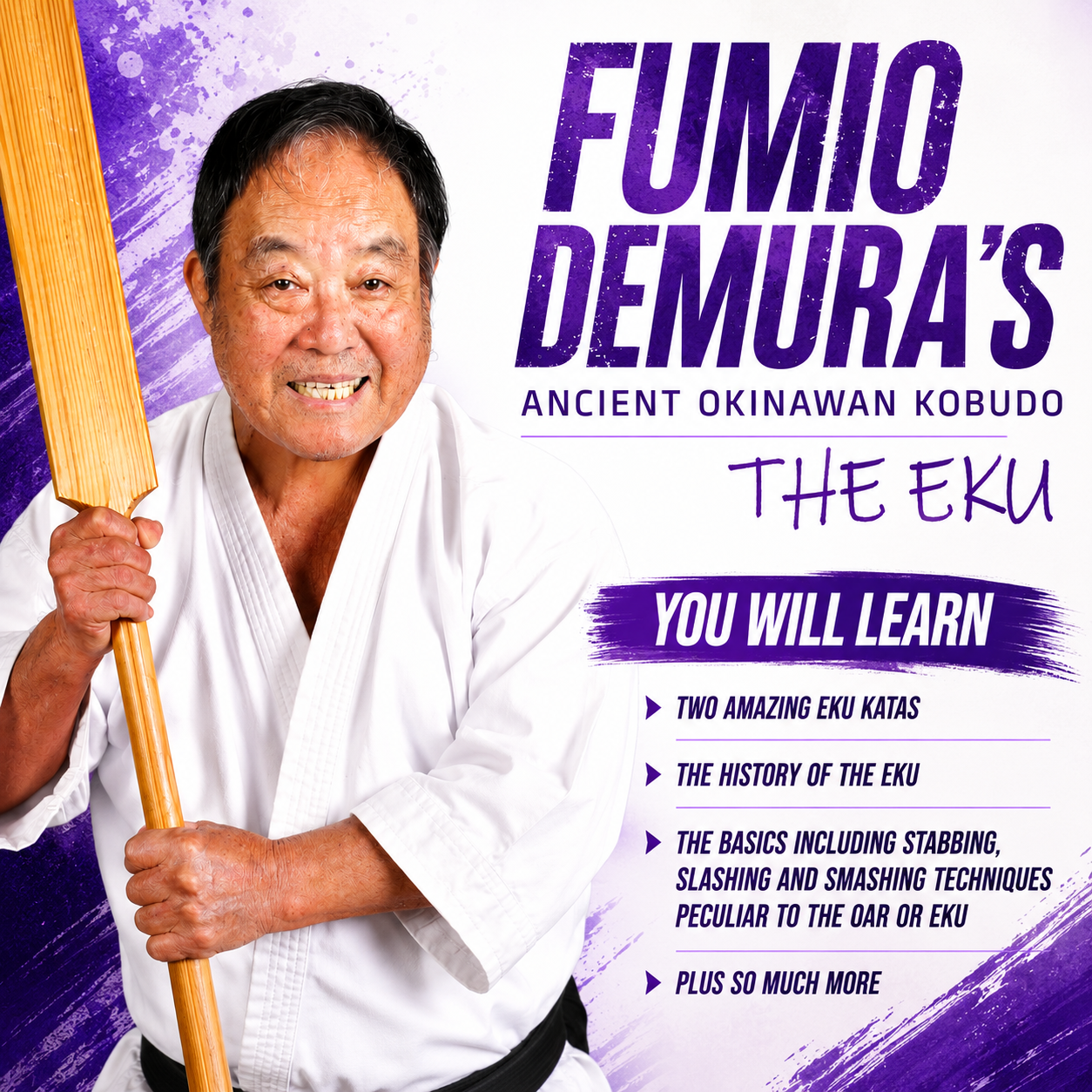 Okinawan Kobudo: Eku by Fumio Demura (On Demand)