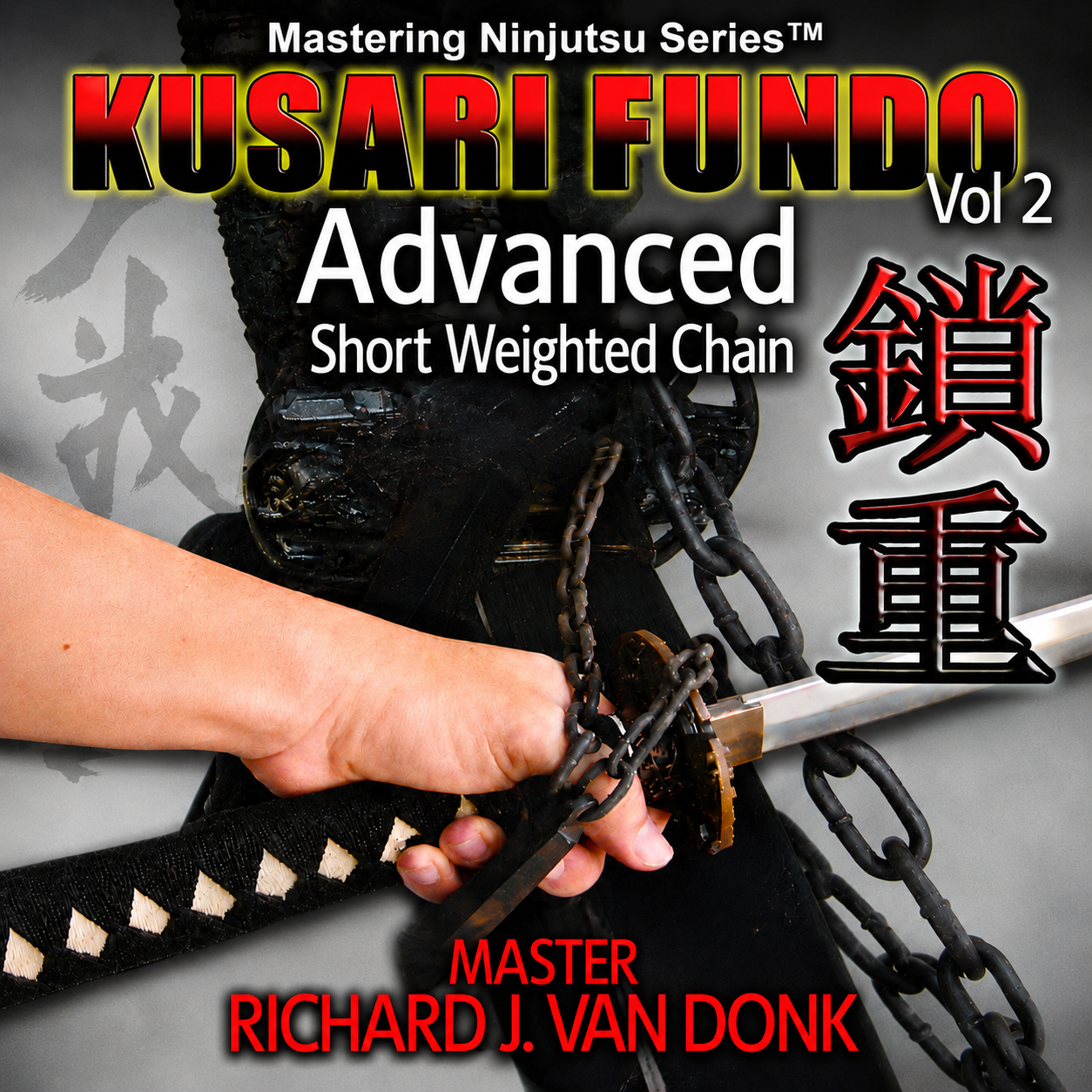 Kusari Fundo 2 Advanced by Richard Van Donk (On Demand)