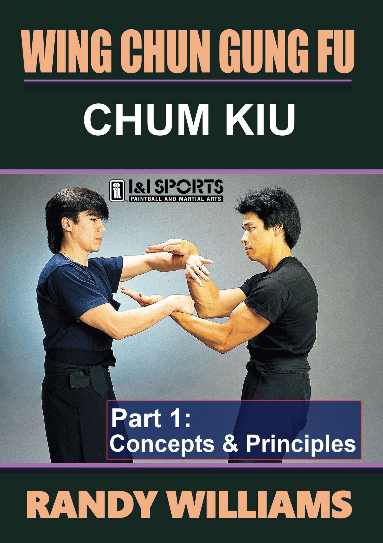 Wing Chun Chum Kiu 1 DVD by Randy Williams