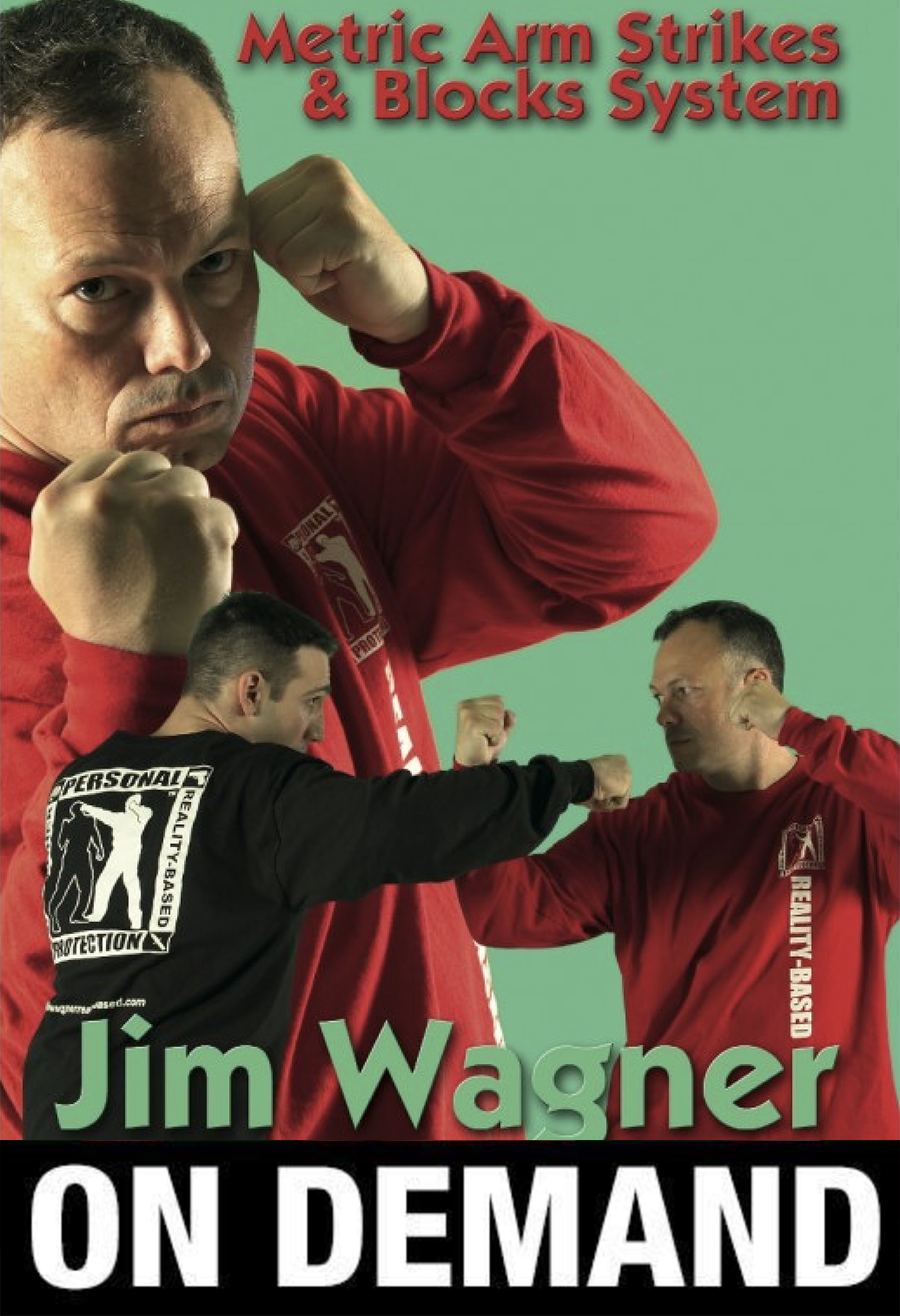 Metric Arm Strikes & Blocks System Vol 1 by Jim Wagner (On Demand) - Budovideos