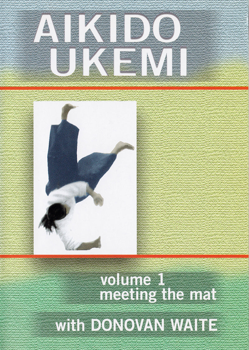 Aikido Ukemi 1: Meeting the Mat DVD by Donovan Waite (Preowned) - Budovideos