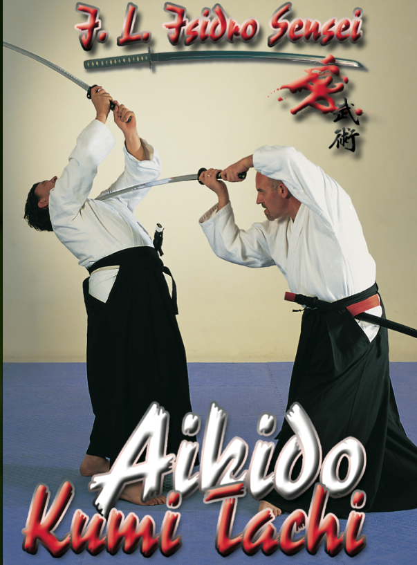 Aikido Kumi Tachi DVD with Isidro Casas - Budovideos Inc