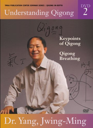 Understanding Qigong DVD 2: Keypoints of Qigong & Qigong Breathing by Dr Yang, Jwing Ming - Budovideos Inc