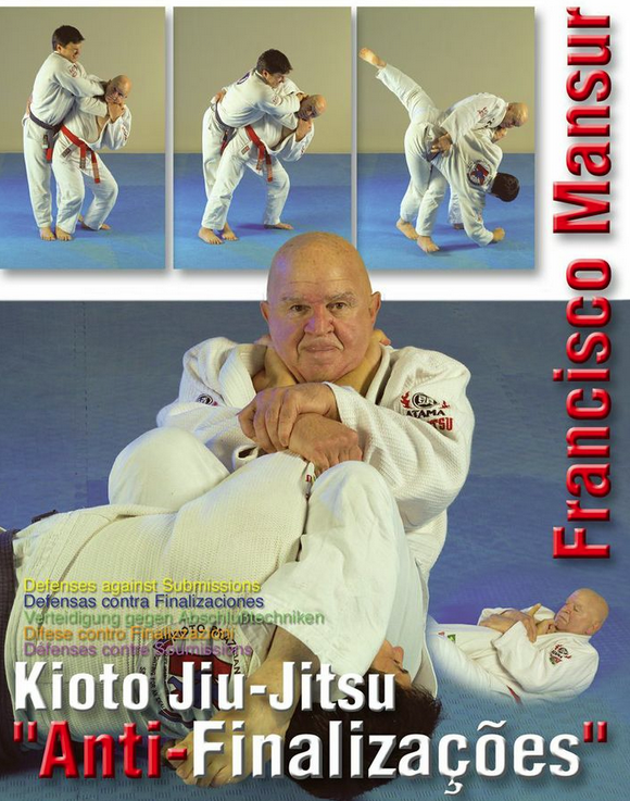 Kioto Jiu-Jutsu BJJ Submission Defense DVD by Francisco Mansur - Budovideos Inc