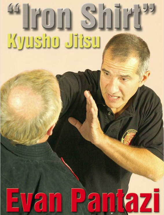 Kyusho: Iron Shirt DVD with Evan Pantazi - Budovideos Inc