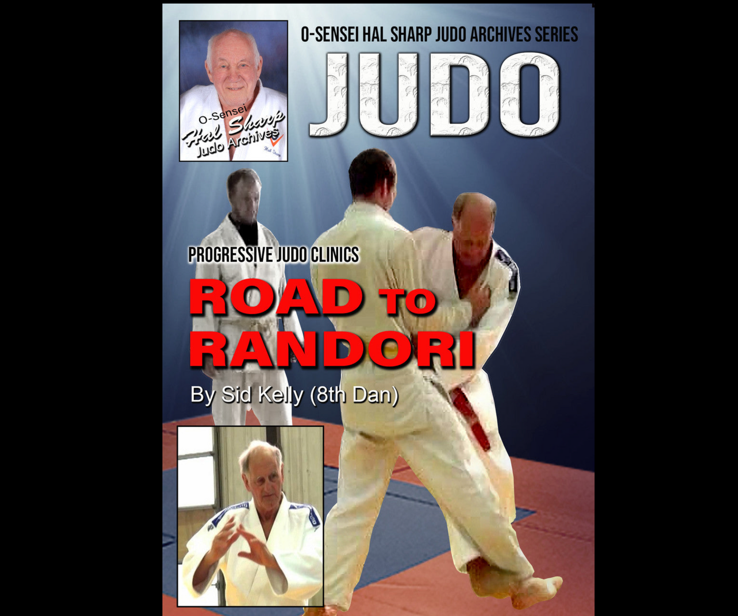 Road to Randori by Sid Kelly (On Demand)