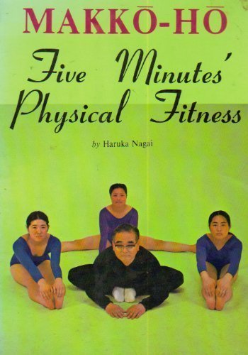 Makko-ho: Five Minutes Physical Fitness Book by Haruka Nagai