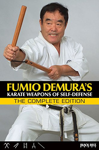 Complete Karate Weapons of Self Defense Book by Fumio Demura - Budovideos