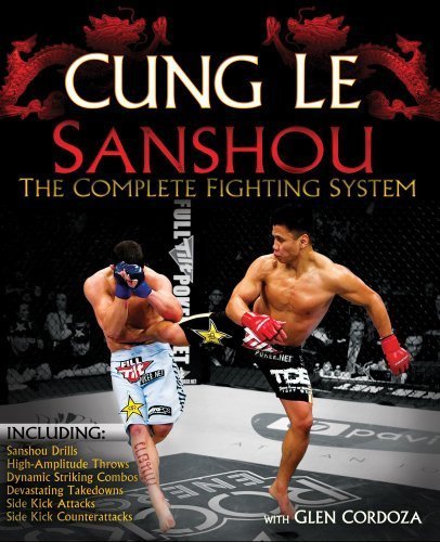 San Shou: The Complete Fighting System Book by Cung Le (Preowned) - Budovideos