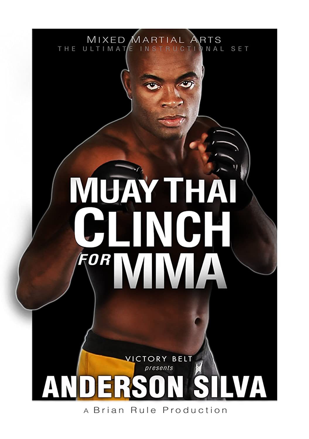 Muay Thai Clinch for MMA DVD with Anderson Silva (Preowned) - Budovideos