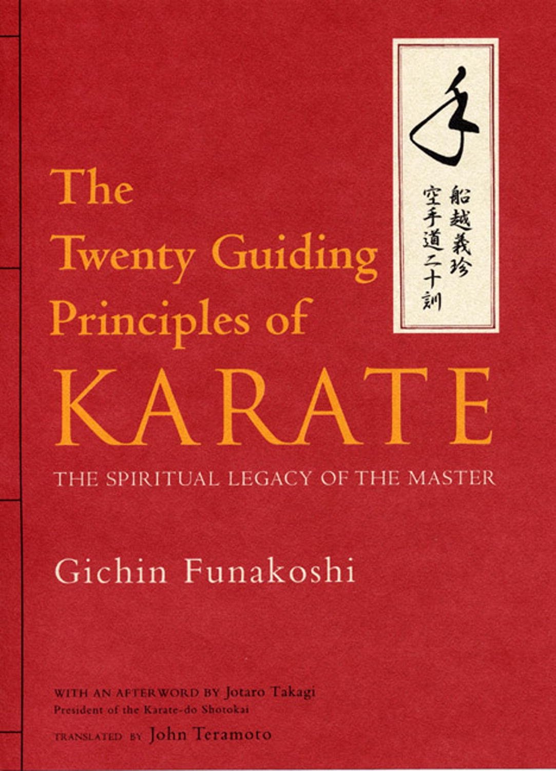 The Twenty Guiding Principles of Karate: The Spiritual Legacy of the Master Book by Gichin Funakoshi - Budovideos