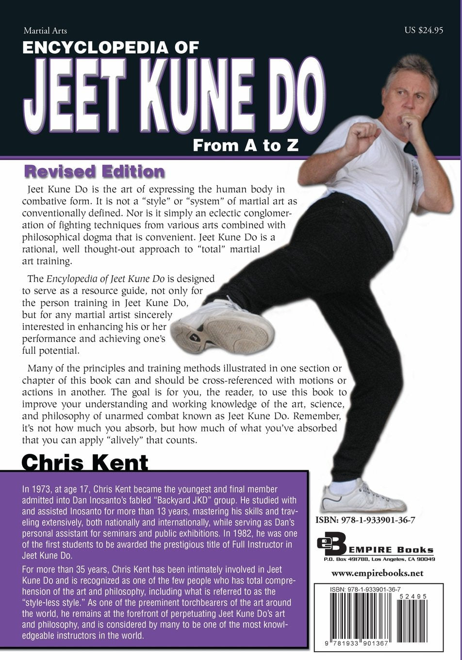 Encyclopedia of Jeet Kune Do: From A to Z (Revised Edition) Book by Chris Kent - Budovideos