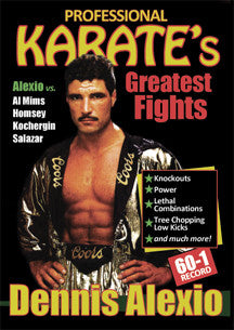Professional Karate's Greatest Fights Featuring DENNIS ALEXIO DVD - Budovideos Inc