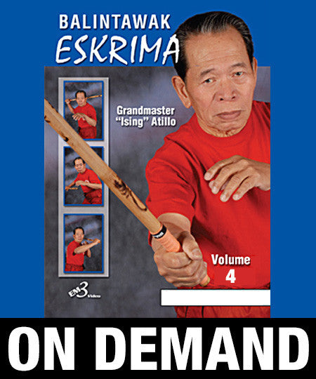 Eskrima Atillo Balintawak Vol-4 by Crispulo Atillo (On Demand) - Budovideos Inc