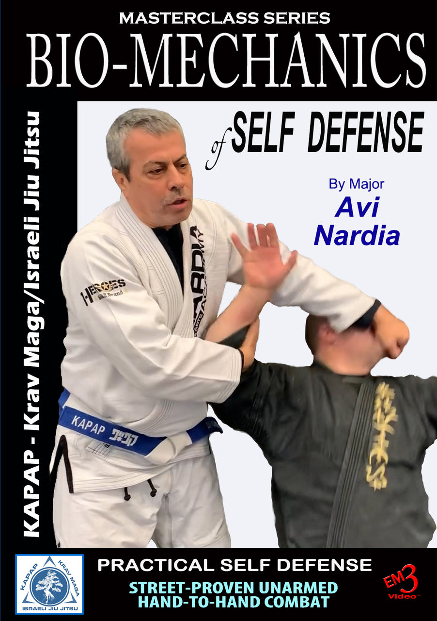 Bio-Mechanics of Self Defense DVD by Major Avi Nardia - Budovideos Inc