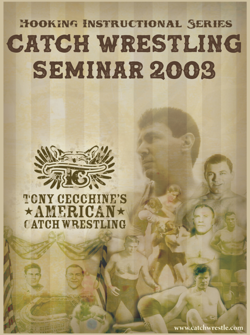 The Catch Wrestling Seminar 2003 - 3 DVD Set with Tony Cecchine - Budovideos Inc
