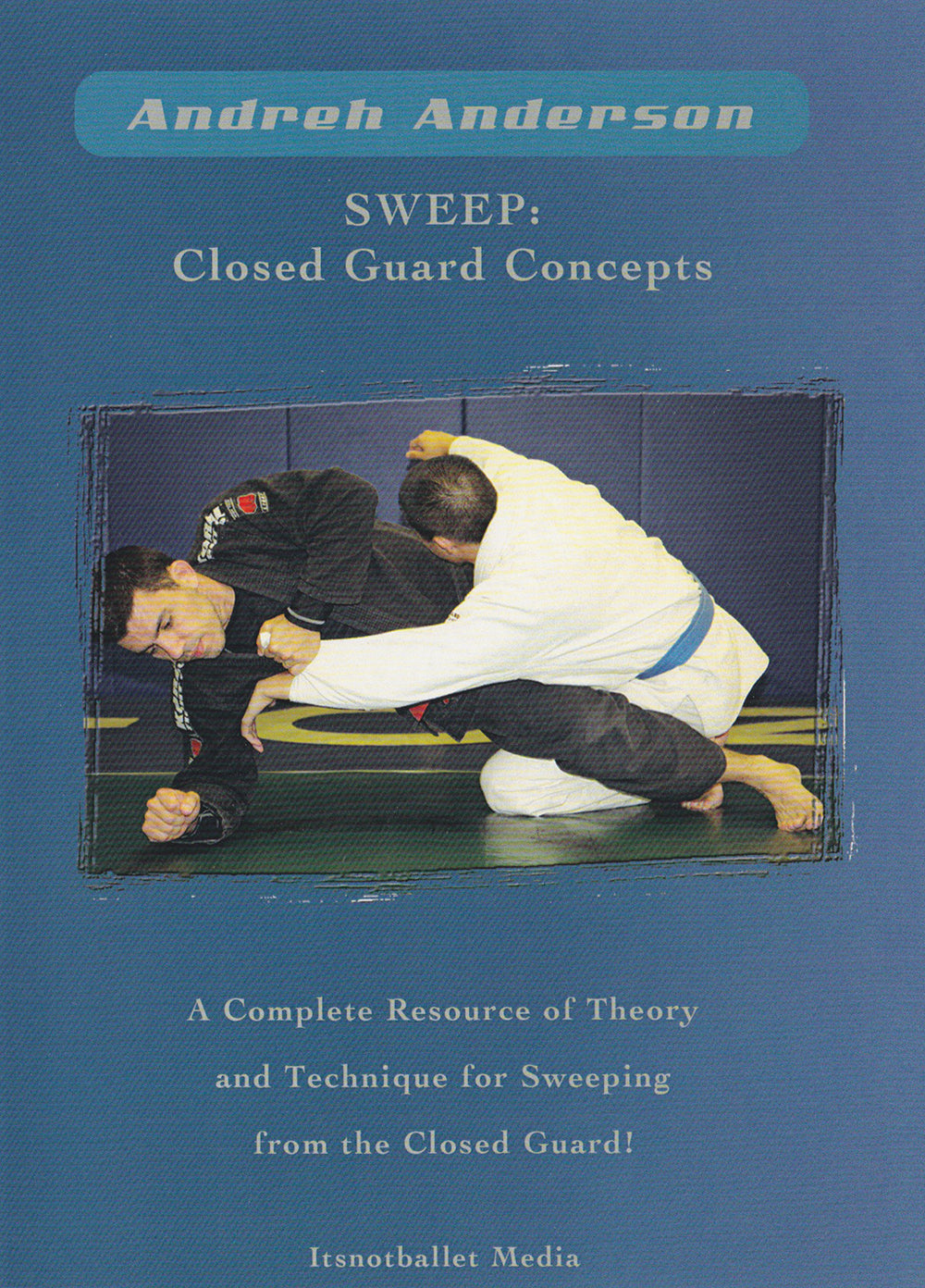 Sweep: Closed Guard Concepts DVD by Andreh Anderson (Preowned) - Budovideos Inc