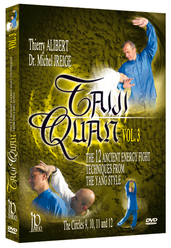 Taiji Quan 12 Ancient Energy Fight Techniques from Yang Style DVD 3 by Thierry Alibert - Budovideos Inc