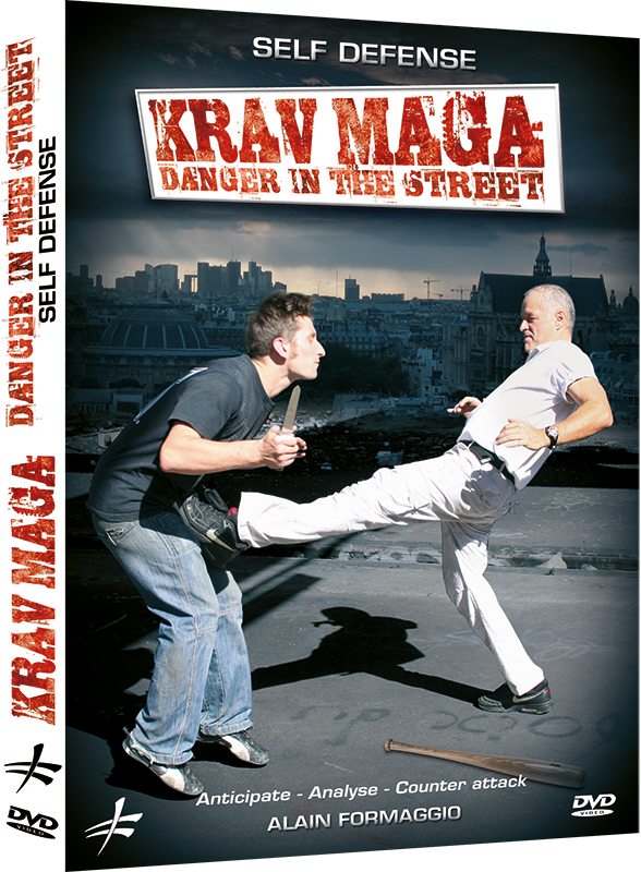 Krav Maga Self Defense Danger in the Street DVD by Alain Formaggio - Budovideos Inc