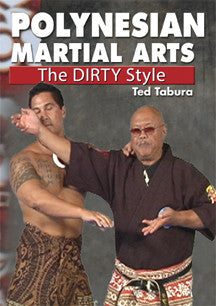 Polynesian Martial Arts The Dirty Style DVD By Ted Tabura - Budovideos Inc