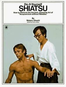 Do-It-Yourself Shiatsu Book by Wataru Ohashi (Preowned)